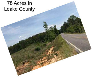 78 Acres in Leake County