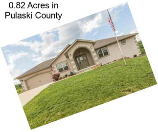 0.82 Acres in Pulaski County
