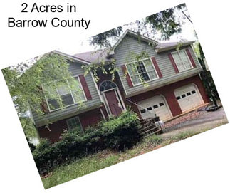 2 Acres in Barrow County