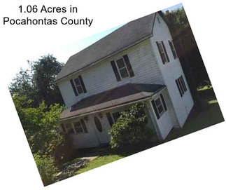 1.06 Acres in Pocahontas County