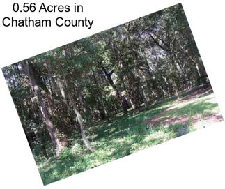 0.56 Acres in Chatham County