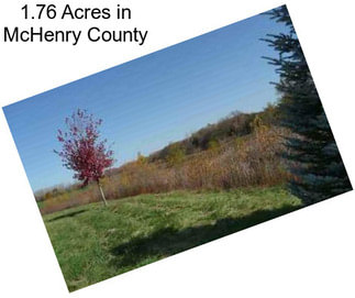 1.76 Acres in McHenry County