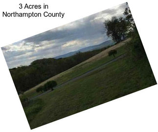 3 Acres in Northampton County