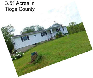 3.51 Acres in Tioga County