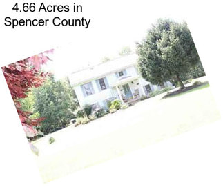 4.66 Acres in Spencer County