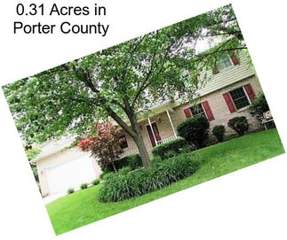 0.31 Acres in Porter County