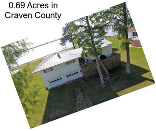 0.69 Acres in Craven County