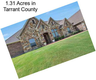 1.31 Acres in Tarrant County