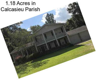 1.18 Acres in Calcasieu Parish