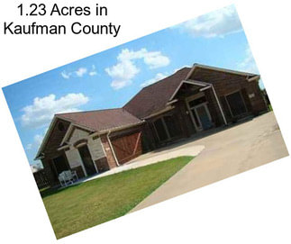 1.23 Acres in Kaufman County