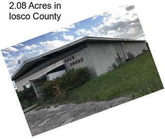 2.08 Acres in Iosco County