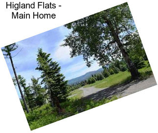 Higland Flats - Main Home