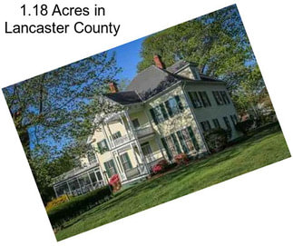 1.18 Acres in Lancaster County