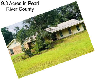 9.8 Acres in Pearl River County