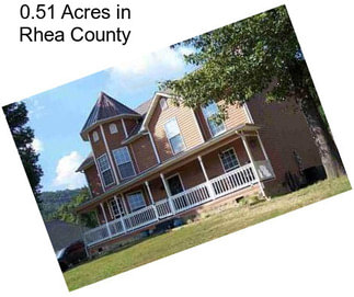 0.51 Acres in Rhea County