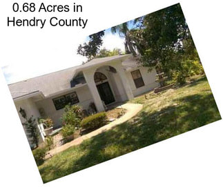 0.68 Acres in Hendry County