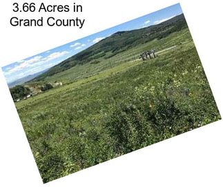 3.66 Acres in Grand County