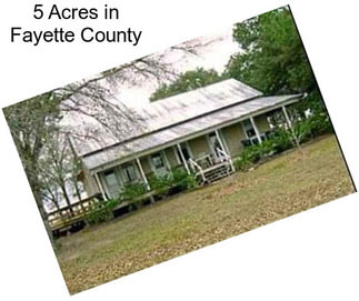 5 Acres in Fayette County