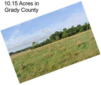 10.15 Acres in Grady County
