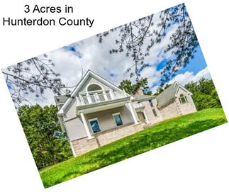 3 Acres in Hunterdon County