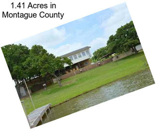 1.41 Acres in Montague County