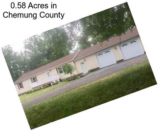 0.58 Acres in Chemung County