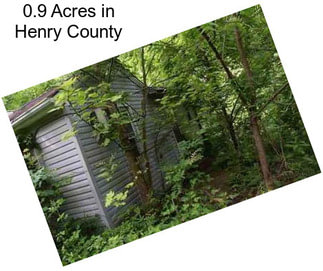 0.9 Acres in Henry County