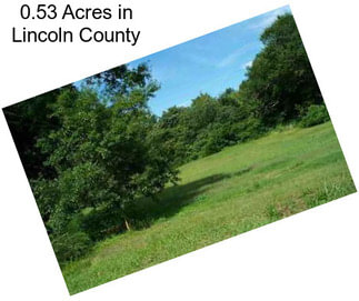 0.53 Acres in Lincoln County