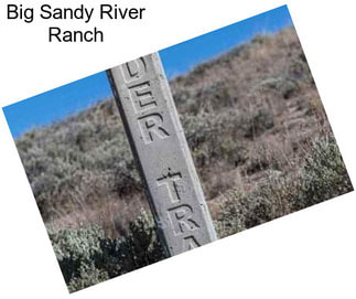 Big Sandy River Ranch