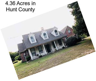 4.36 Acres in Hunt County