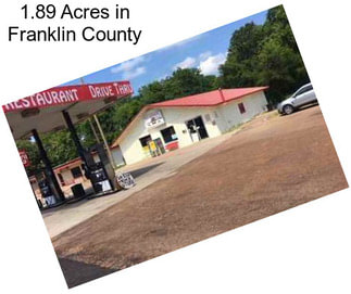 1.89 Acres in Franklin County