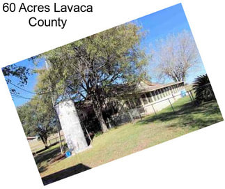 60 Acres Lavaca County