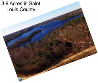 3.9 Acres in Saint Louis County