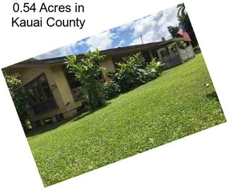 0.54 Acres in Kauai County