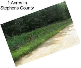 1 Acres in Stephens County