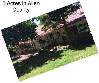 3 Acres in Allen County