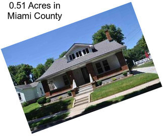 0.51 Acres in Miami County