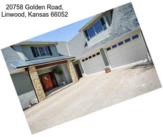 20758 Golden Road, Linwood, Kansas 66052