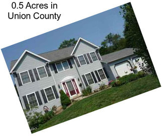 0.5 Acres in Union County