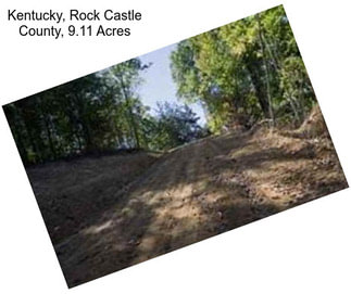 Kentucky, Rock Castle County, 9.11 Acres