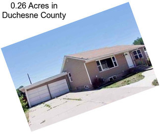 0.26 Acres in Duchesne County