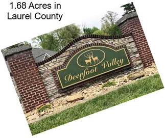 1.68 Acres in Laurel County