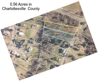 0.56 Acres in Charlottesville  County