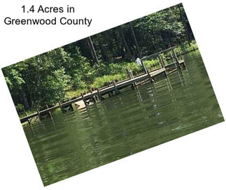 1.4 Acres in Greenwood County