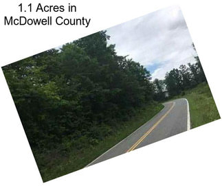 1.1 Acres in McDowell County