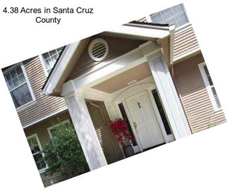 4.38 Acres in Santa Cruz County