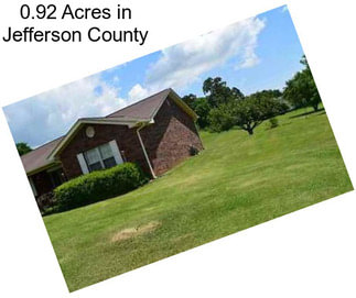 0.92 Acres in Jefferson County