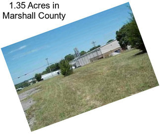 1.35 Acres in Marshall County