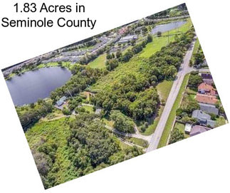 1.83 Acres in Seminole County