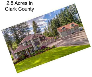 2.8 Acres in Clark County
